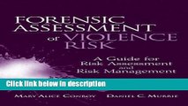 Ebook Forensic Assessment of Violence Risk: A Guide for Risk Assessment and Risk Management Full