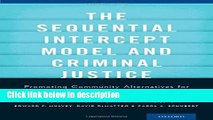 Books The Sequential Intercept Model and Criminal Justice: Promoting Community Alternatives for