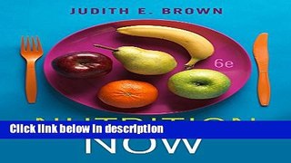 Ebook Nutrition Now Free Download