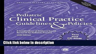 Ebook Pediatric Clinical Practice Guidelines   Policies, 15th Edition: A Compendium of