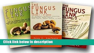 Ebook The Fungus Link Trilogy (Set of 3 volumes, Volume 1,2 and 3) Free Online
