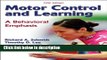 Ebook Motor Control and Learning: A Behavioral Emphasis Full Online