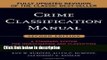 Books Crime Classification Manual: A Standard System for Investigating and Classifying Violent
