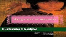 Books Daughters of Madness: Growing Up and Older with a Mentally Ill Mother (Women s Psychology)