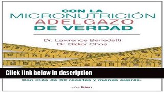 Books Con la micronutricion adelgazo de verdad (Vivebien) (Spanish Edition) Full Online