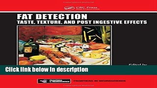 Ebook Fat Detection: Taste, Texture, and Post Ingestive Effects (Frontiers in Neuroscience) Full