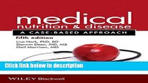 Books Medical Nutrition and Disease: A Case-Based Approach Free Online