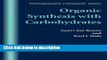 Ebook Organic Synthesis with Carbohydrates (Post-Graduate Chemistry Series) Free Online