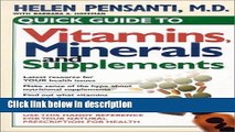 Ebook Quick Guide To Vitamins, Minerals, and Supplements: Use this handy reference for your