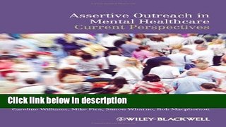 Ebook Assertive Outreach in Mental Healthcare: Current Perspectives Free Online