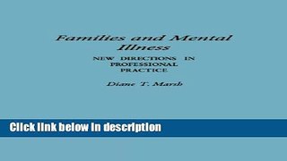 Ebook Families and Mental Illness: New Directions in Professional Practice Free Online