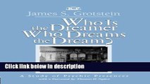 Books Who Is the Dreamer, Who Dreams the Dream?: A Study of Psychic Presences (Relational