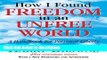 Ebook How I Found Freedom in an Unfree World: A Handbook for Personal Liberty Free Online