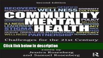 Ebook Community Mental Health: Challenges for the 21st Century, Second Edition Full Online