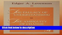 Ebook The Fallacy of Understanding   The Ambiguity of Change (Psychoanalysis in a New Key Book