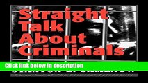 Books Straight Talk about Criminals: Understanding and Treating Antisocial Individuals Free Online
