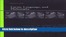 Ebook Lacan, Language, and Philosophy (SUNY Series, Insinuations: Philosophy, Psychoanalysis,