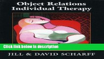 Books Object Relations Individual Therapy (The Library of Object Relations) Free Online