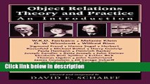 Books Object Relations Theory and Practice: An Introduction (The Library of Object Relations) Free