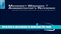 Books Microsoft Windows 7 Administrator s Reference: Upgrading, Deploying, Managing, and Securing
