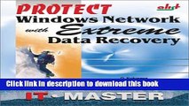Books Protect Windows Network with Extreme Data Recovery Free Download