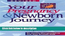 Ebook Your Pregnancy and Newborn Journey: A Guide for Pregnant Teens (Teen Pregnancy and Parenting