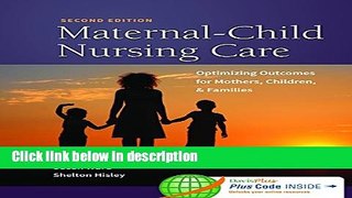 Ebook Maternal-Child Nursing Care with Women s Health Companion 2e: Optimizing Outcomes for