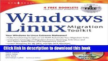 Ebook Windows to Linux Migration Toolkita: Your Windows to Linux Extreme Makeover Full Online