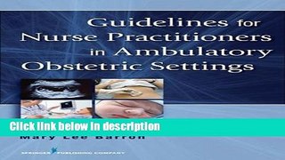Books Guidelines for Nurse Practitioners in Ambulatory Obstetric Settings Full Online
