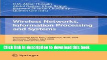 Ebook Wireless Networks Information Processing and Systems: First International Multi Topic