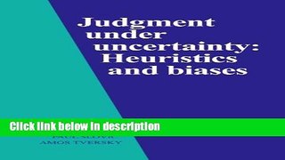 Books Judgment Under Uncertainty: Heuristics and Biases Full Online
