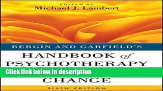 Books Bergin and Garfield s Handbook of Psychotherapy and Behavior Change Full Online