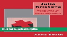 Ebook Julia Kristeva: Readings of Exile and Estrangement Free Online