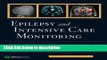 Ebook Epilepsy and Intensive Care Monitoring: Principles and Practice Full Online