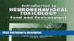 Ebook Introduction to Neurobehavioral Toxicology: Food and Environment (Handbooks in Pharmacology