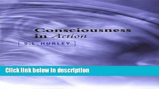 Books Consciousness in Action Free Online