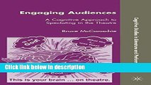 Books Engaging Audiences: A Cognitive Approach to Spectating in the Theatre (Cognitive Studies in