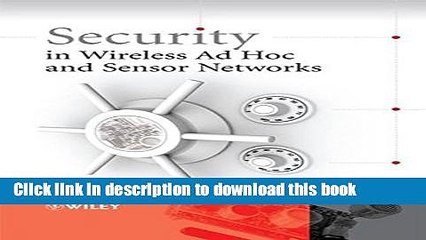 Ebook Security in Wireless Ad Hoc and Sensor Networks Full Online