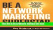 Books Be a Network Marketing Superstar: The One Book You Need to Make More Money Than You Ever