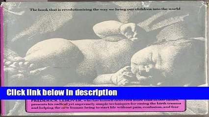Ebook BIRTH WITHOUT VIOLENCE by Frederick Leboyer (1975 Hardcover 115 pages with photos