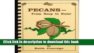PDF  Pecans from Soup to Nuts  Free Books