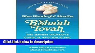 Ebook Nine Wonderful Months: The Jewish Woman s Clinical and Halachic Guide to Pregnancy and