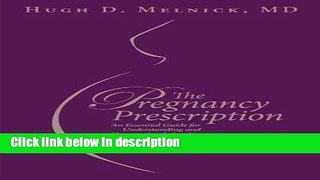 Books The Pregnancy Prescription: An Essential Guide to Understanding and Overcoming Infertility