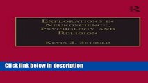Books Explorations in Neuroscience, Psychology and Religion (Ashgate Science and Religion Series)