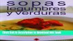 Download  Sopas, legumbres y verduras / Soups, Legumes and Vegetables (Coleccion Practico De