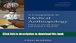 Ebook|Books} A Companion to Medical Anthropology Free Download