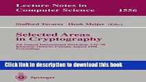 Ebook|Books} Selected Areas in Cryptography: 5th Annual International Workshop, SAC 98, Kingston,