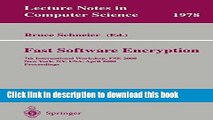 Ebook|Books} Fast Software Encryption: 7th International Workshop, FSE 2000, New York, NY, USA,