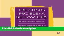 Books Treating Problem Behaviors: A Trauma-Informed Approach Full Download