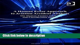 Ebook A Human Error Approach to Aviation Accident Analysis: The Human Factors Analysis and